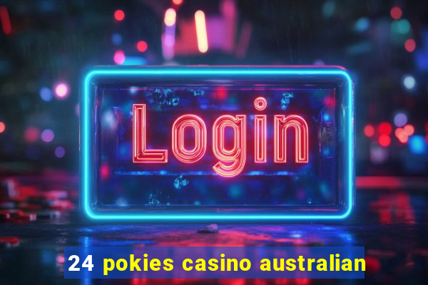 24 pokies casino australian