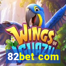 82bet com