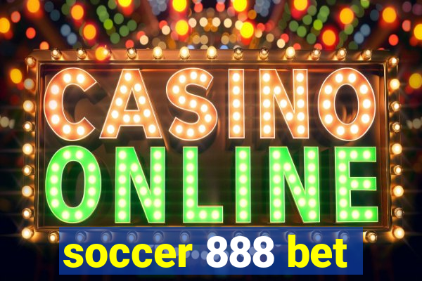 soccer 888 bet