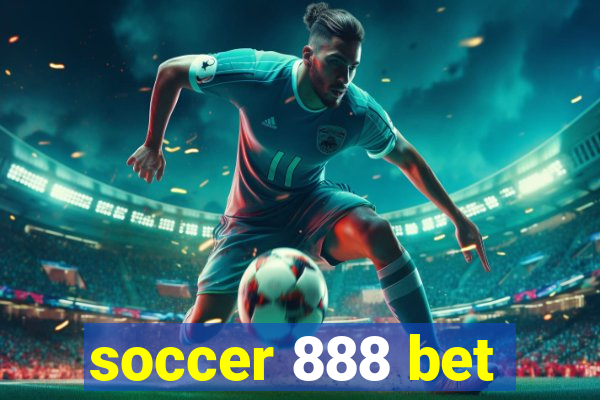 soccer 888 bet