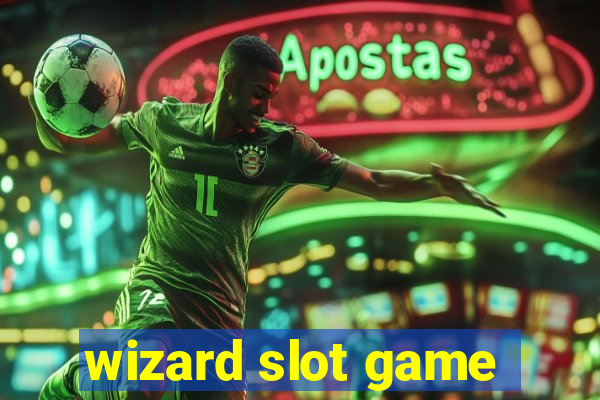 wizard slot game