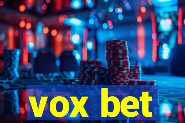 vox bet