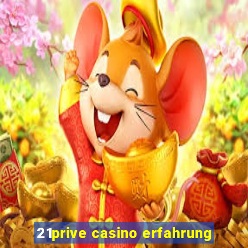 21prive casino erfahrung