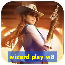 wizard play w8