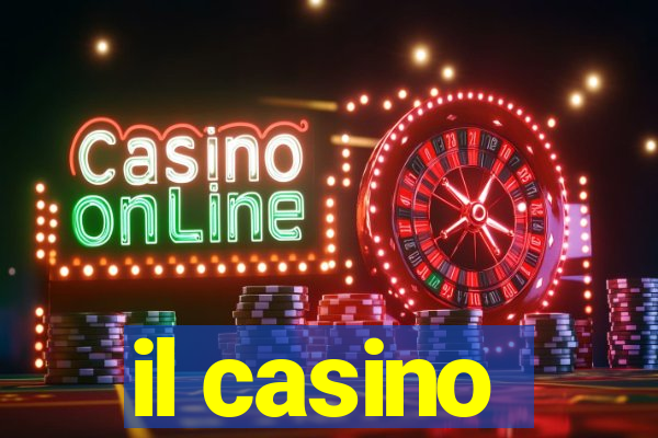 il casino