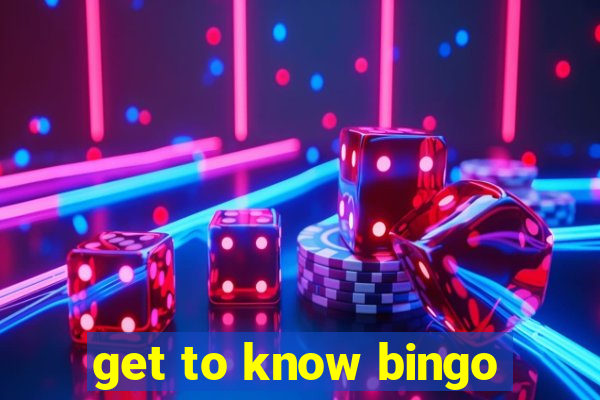 get to know bingo