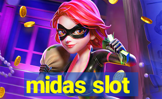 midas slot