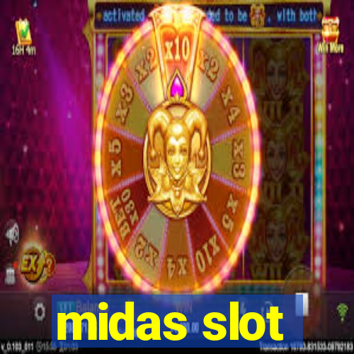 midas slot