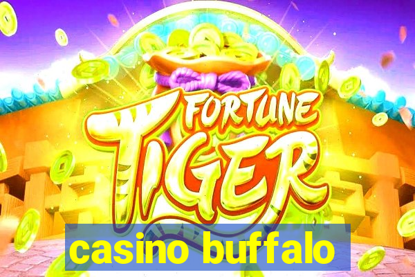 casino buffalo