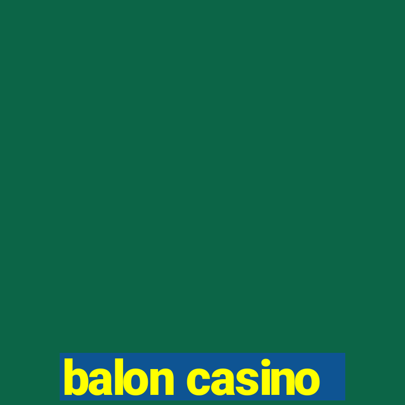 balon casino