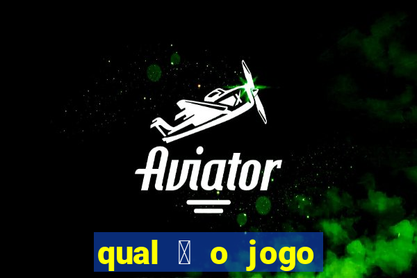 qual 茅 o jogo de c****