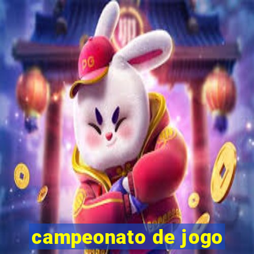 campeonato de jogo