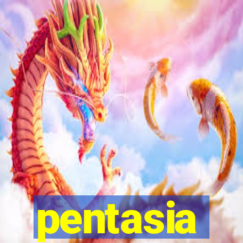 pentasia