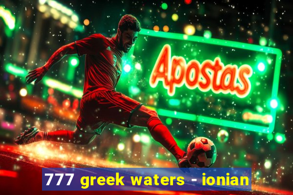 777 greek waters - ionian