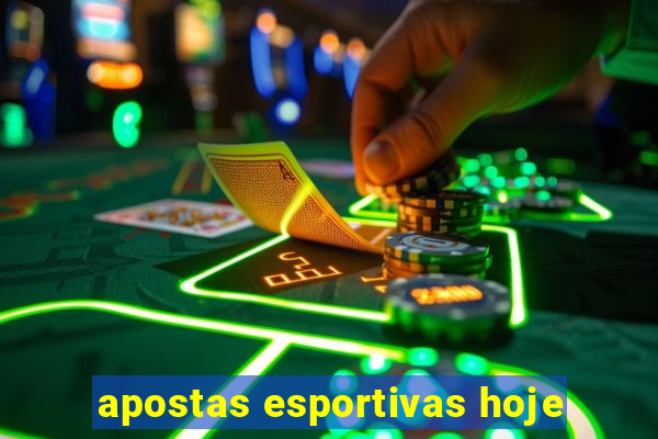 apostas esportivas hoje