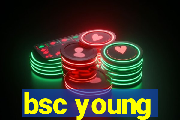 bsc young