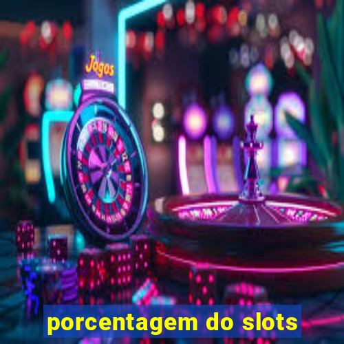 porcentagem do slots