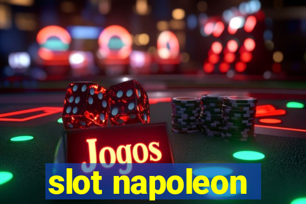 slot napoleon