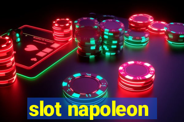 slot napoleon