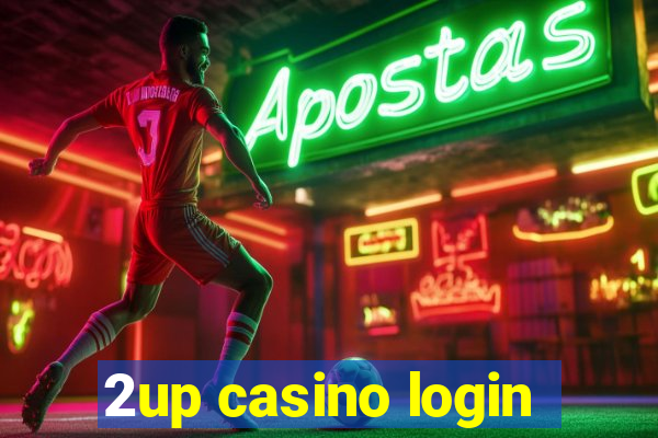 2up casino login