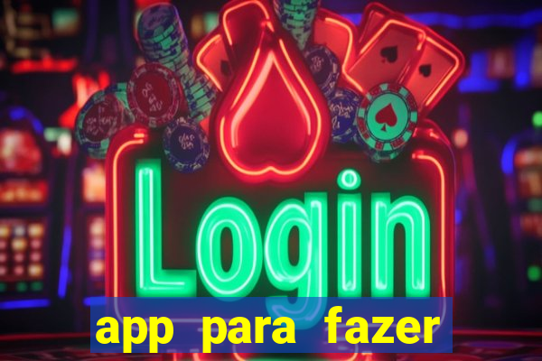 app para fazer dinheiro online