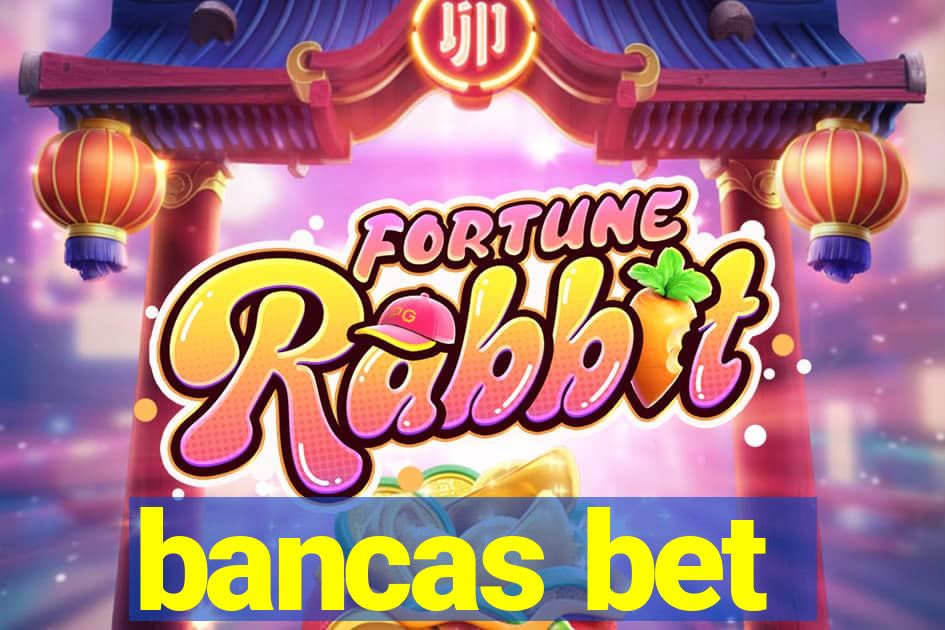 bancas bet