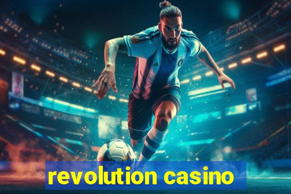 revolution casino