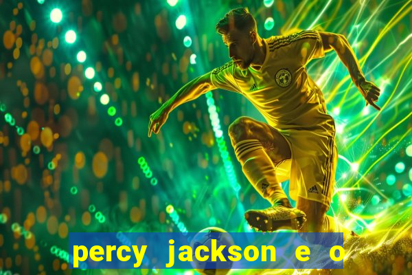 percy jackson e o mar de monstros filme drive