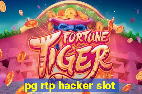 pg rtp hacker slot