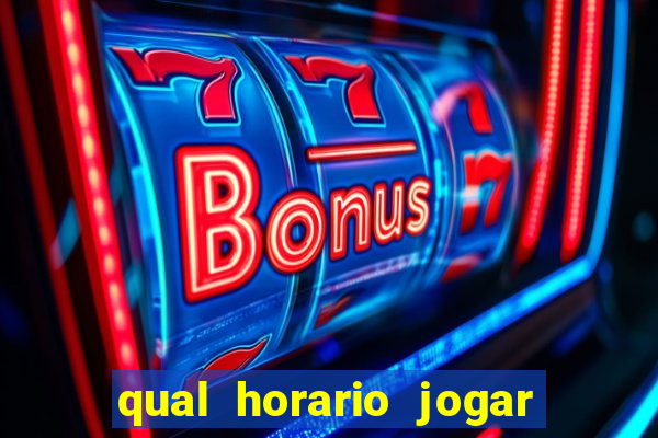 qual horario jogar no tigrinho