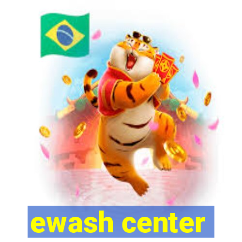 ewash center