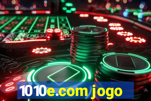 1010e.com jogo