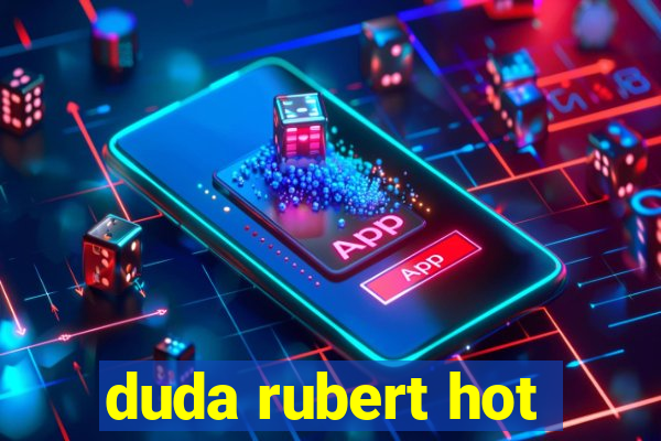 duda rubert hot