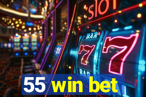 55 win bet