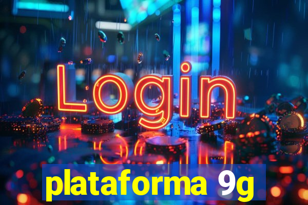 plataforma 9g