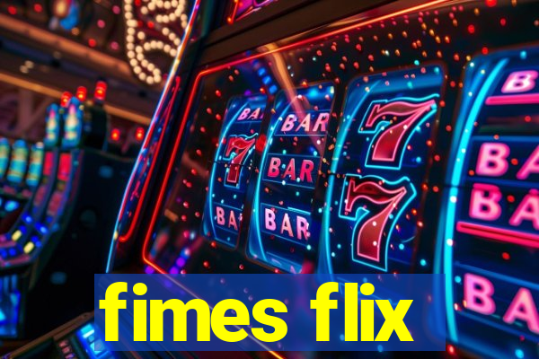 fimes flix