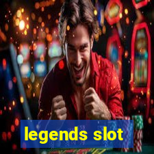 legends slot