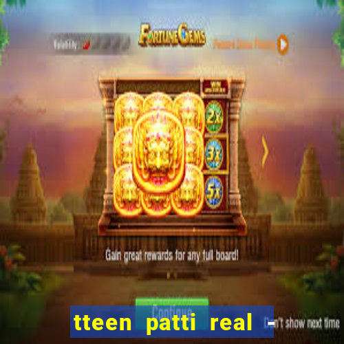 tteen patti real - classic game