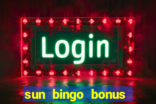 sun bingo bonus terms and conditions