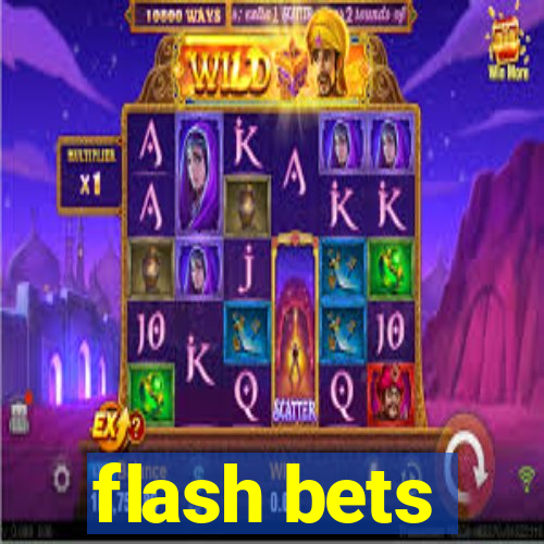 flash bets