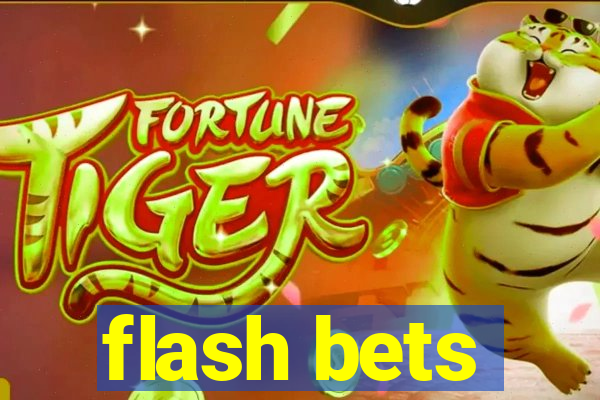 flash bets