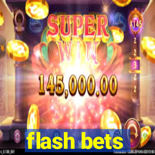 flash bets