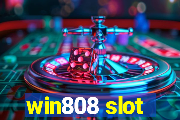 win808 slot