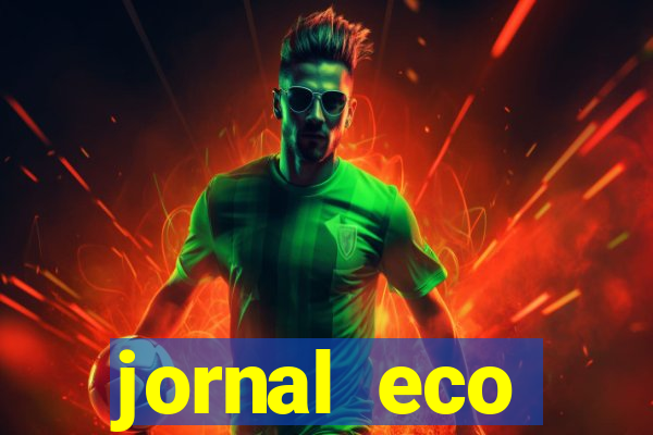 jornal eco paramirim hoje