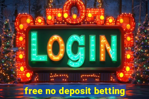 free no deposit betting