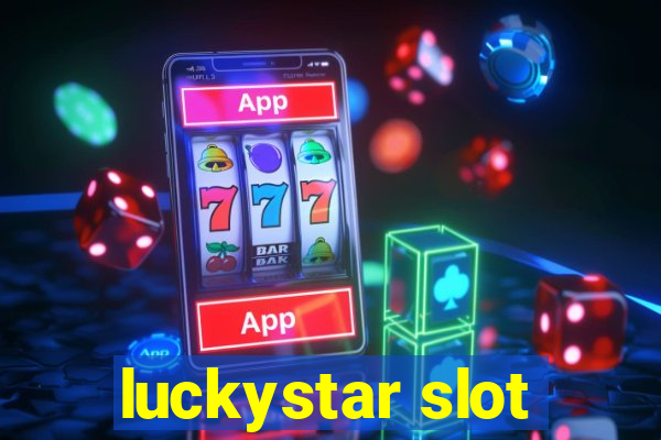 luckystar slot