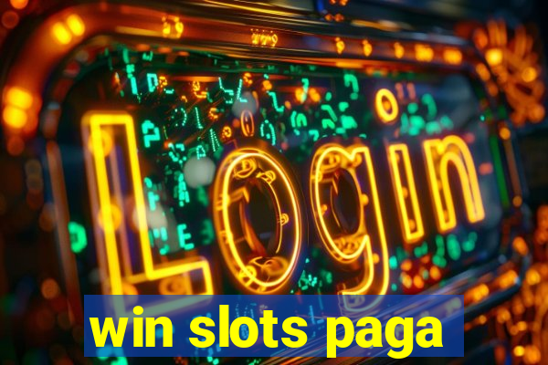 win slots paga