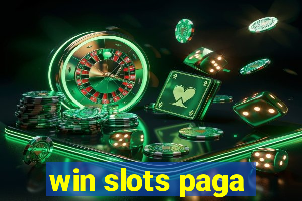 win slots paga