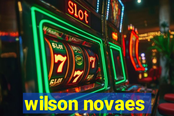 wilson novaes