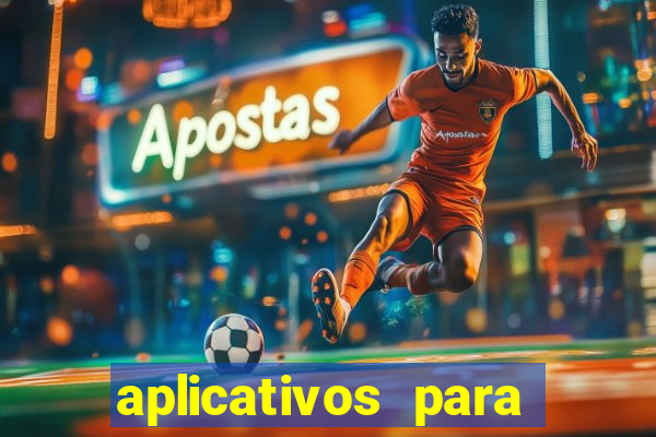 aplicativos para apostar em jogos de futebol